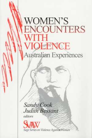 Women's Encounters with Violence: Australian Experiences de Sandra Cook