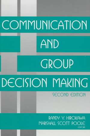 Communication and Group Decisionmaking de Randy Y. Hirokawa