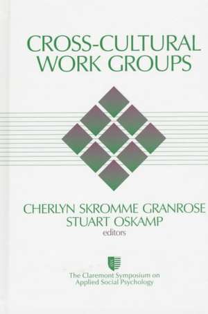 Cross-Cultural Work Groups de Cherlyn Skromme Granrose