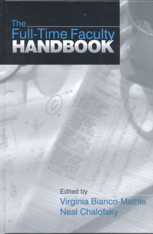 The Full-Time Faculty Handbook de Virginia E. Bianco-Mathis