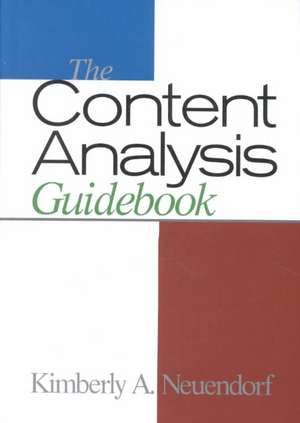 The Content Analysis Guidebook de Kimberly A. Neuendorf