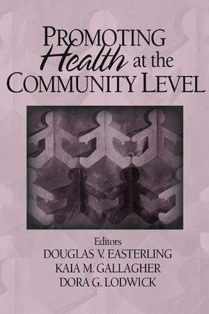 Promoting Health at the Community Level de Doug V. Easterling