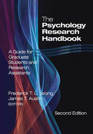 The Psychology Research Handbook: A Guide for Graduate Students and Research Assistants de Frederick Leong