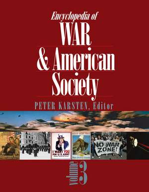 Encyclopedia of War and American Society de Peter Karsten