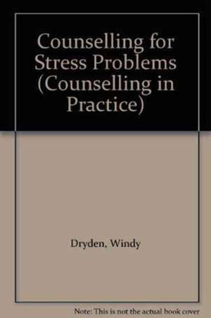 Counselling for Stress Problems de Stephen Palmer