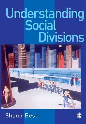 Understanding Social Divisions de Shaun Best