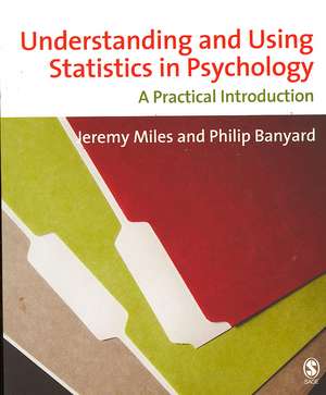 Understanding and Using Statistics in Psychology: A Practical Introduction de Jeremy Miles