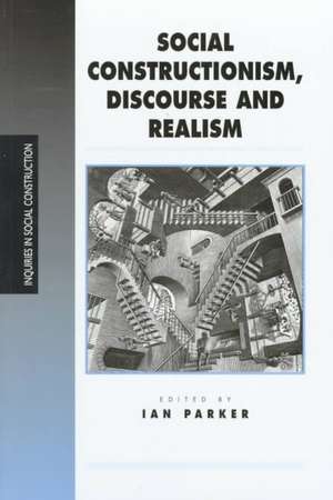 Social Constructionism, Discourse and Realism de Ian Patrick