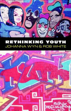 Rethinking Youth de Johanna Wyn