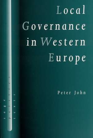 Local Governance in Western Europe de Peter John