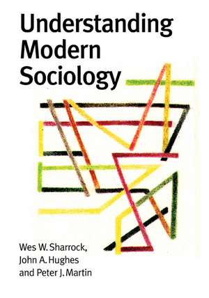 Understanding Modern Sociology de Wes Sharrock