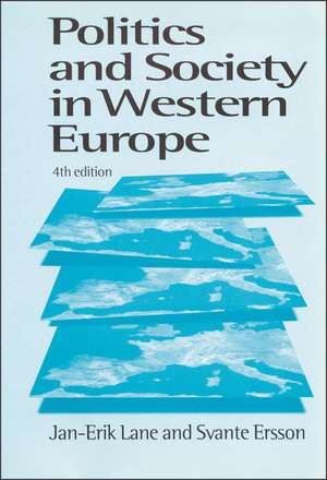 Politics and Society in Western Europe de Jan-Erik Lane