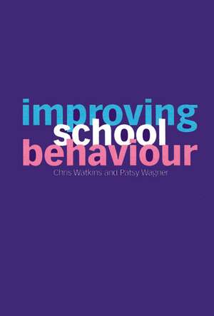 Improving School Behaviour de Chris Watkins