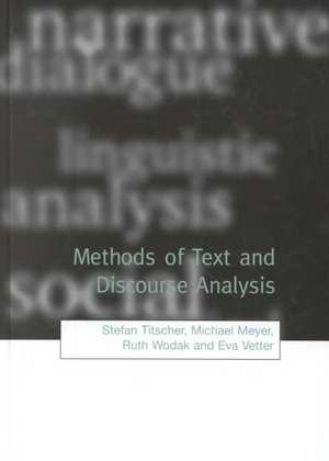 Methods of Text and Discourse Analysis: In Search of Meaning de Stefan Titscher