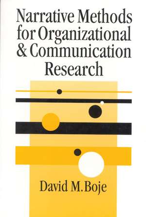 Narrative Methods for Organizational & Communication Research de David Boje