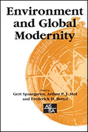 Environment and Global Modernity de Gert Spaargaren