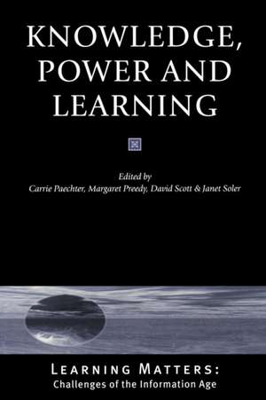 Knowledge, Power and Learning de Carrie Paechter