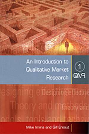 Qualitative Market Research: Principle & Practice de Gill Ereaut