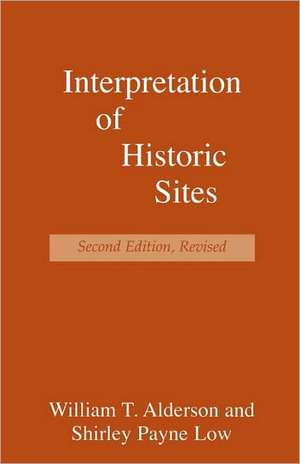 Interpretation of Historic Sites de William T. Alderson