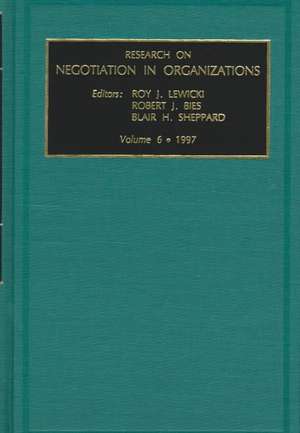 Research on Negotiation in Organizations: Vol 6 de J. Lewicki Roy J. Lewicki