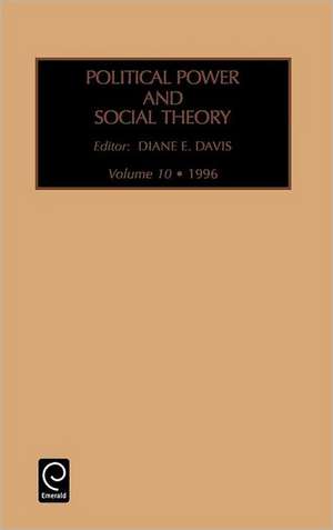 Political Power and Social Theory de Diane Davis