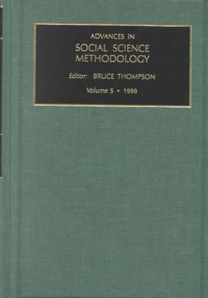 Advances in Social Science Methodology de Bruce Thompson