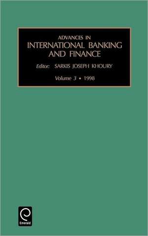 Advances in International Banking and Finance de Sarkis J. Khoury