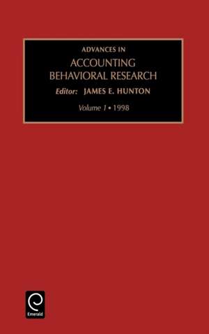 Advances in Accounting Behavioral Research de James E. Hunton