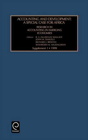 Accounting and Development – A Special Case for Africa de R. S. Olusegan Wallace