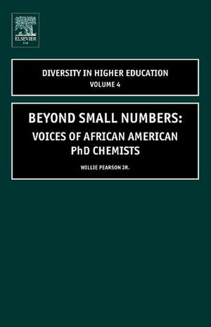 Beyond Small Numbers – Voices of African American PhD Chemists de Willie Pearson Jr.