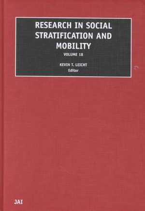 Research in Social Stratification and Mobility de Kevin T Leicht