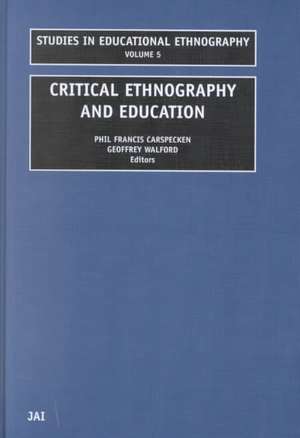 Critical Ethnography and Education de Phil Francis Carspecken