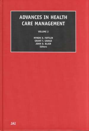 Advances in Health Care Management de John D. Blair