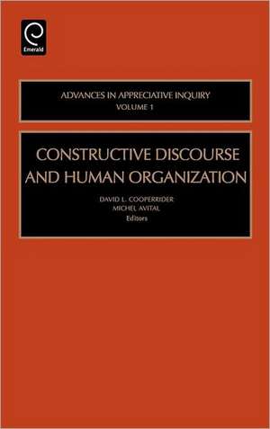 Constructive Discourse and Human Organization de Michel Avital