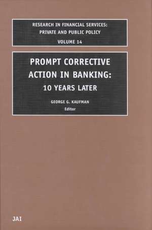 Prompt Corrective Action in Banking – 10 Years Later de G.g. Kaufman