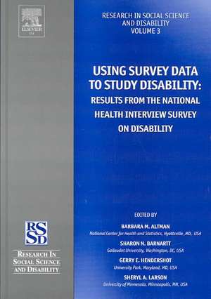 Using Survey Data to Study Disability – Results from the National Health Survey on Disability de Barbara Altman