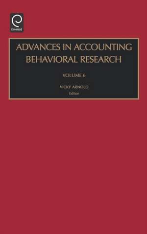 Advances in Accounting Behavioral Research de Vicky Arnold