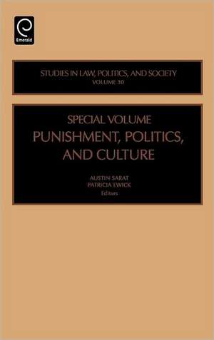 Punishment, Politics and Culture de Austin Sarat