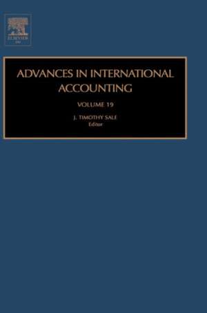 Advances in International Accounting de J. Timothy Sale