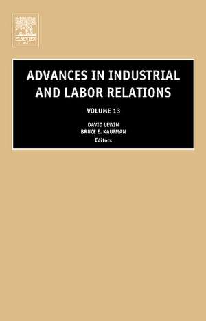 Advances in Industrial and Labor Relations de David Lewin