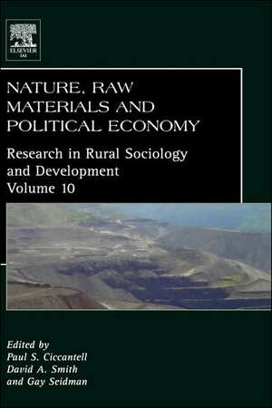 Nature, Raw Materials, and Political Economy de Paul S. Ciccantell