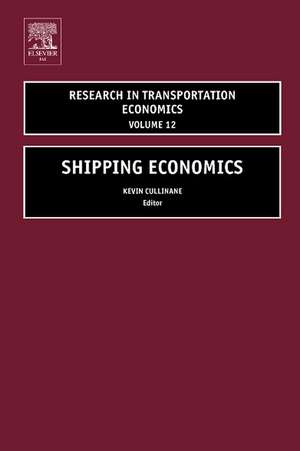 Shipping Economics de Kevin Cullinane