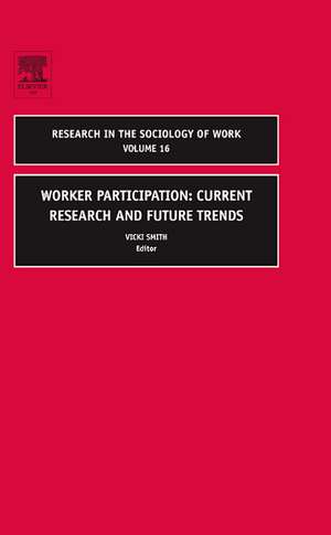 Worker Participation – Current Research and Future Trends de Vicki Smith