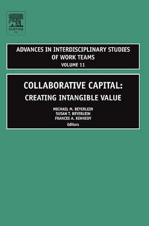 Collaborative Capital – Creating Intangible Value de Michael M. Beyerlein