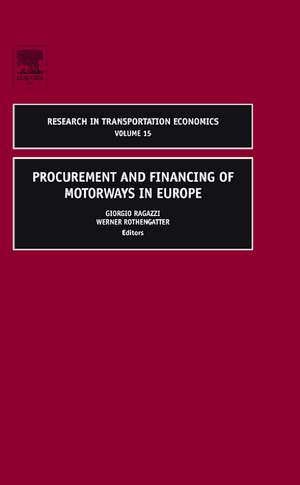 Procurement and Financing of Motorways in Europe de Giorgio Ragazzi