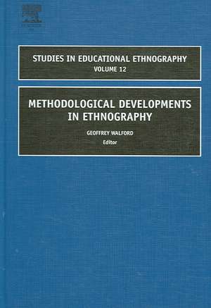 Methodological Developments in Ethnography de Bob Jeffrey