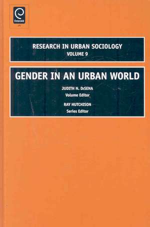 Gender in an Urban World de Judith N. Desena