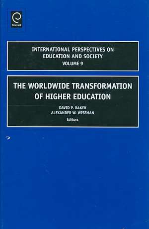 The Worldwide Transformation of Higher Education de David P. Baker