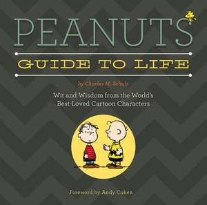 Schulz, C: Peanuts Guide to Life