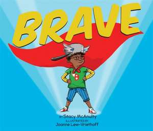 Brave de Stacy McAnulty